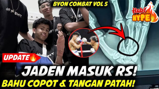 HobiHype Kondisi Jaden Bahtera Usai Lawan Andi Cobra Di Byon Combat 5