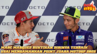 Hobi Hype Debat Legendaris Marc Marquez vs Valentino Rossi Akhirnya Berakhir Kuasai MotoGP 2025 dengan Gelar Ketujuh yang Epik