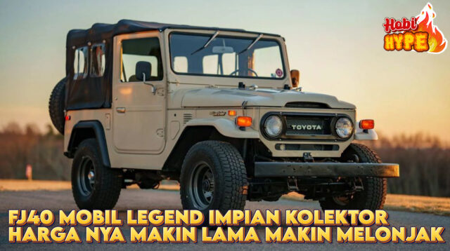 Hobi Hype Toyota FJ40 Mobil Legenda yang Nilainya Terus Melambung Investasi Impian Kolektor
