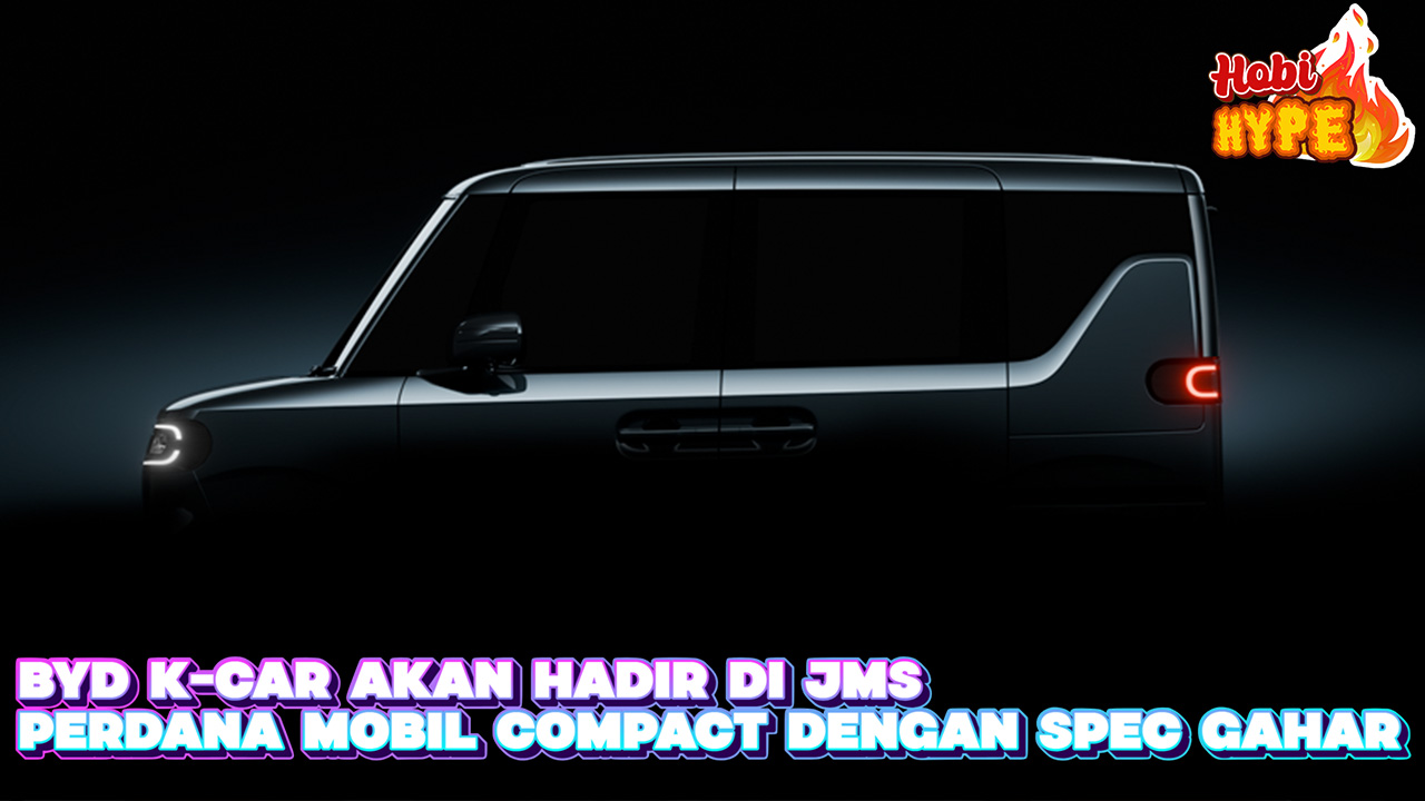 Hobi Hype BYD K-Car Keluarkan Mobil Kei Car Perdana Dan Akan Hadir Di JMS 2025