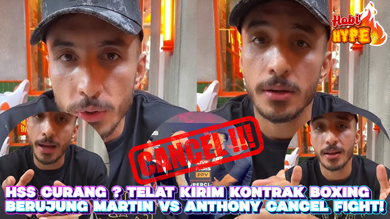 Hobi Hype Pembatalan HSS 6 Anthony Engelen vs Martin Sayed Batal – HSS Telat Kirim Kontrak Picu Amarah Netizen
