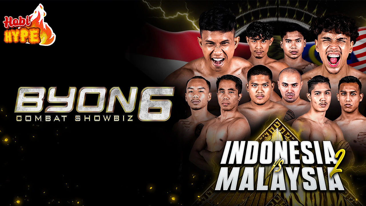 HobiHype Byon Combat Showbiz 6 Fight Card Terbaik 2025! Indonesia Vs Malaysia 2