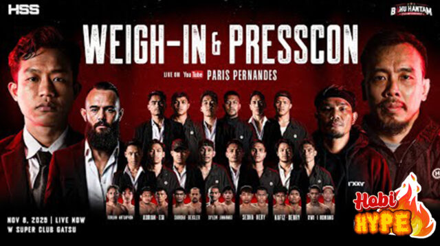 HobiHype Weigh In Dan PressCon Terakhir HSS vs Baku Hantam Berlangsung panas