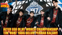 Hobi Hype Alter Ego Menggila di M7 World Championship Rekor Tanpa Kalah Swiss Stage