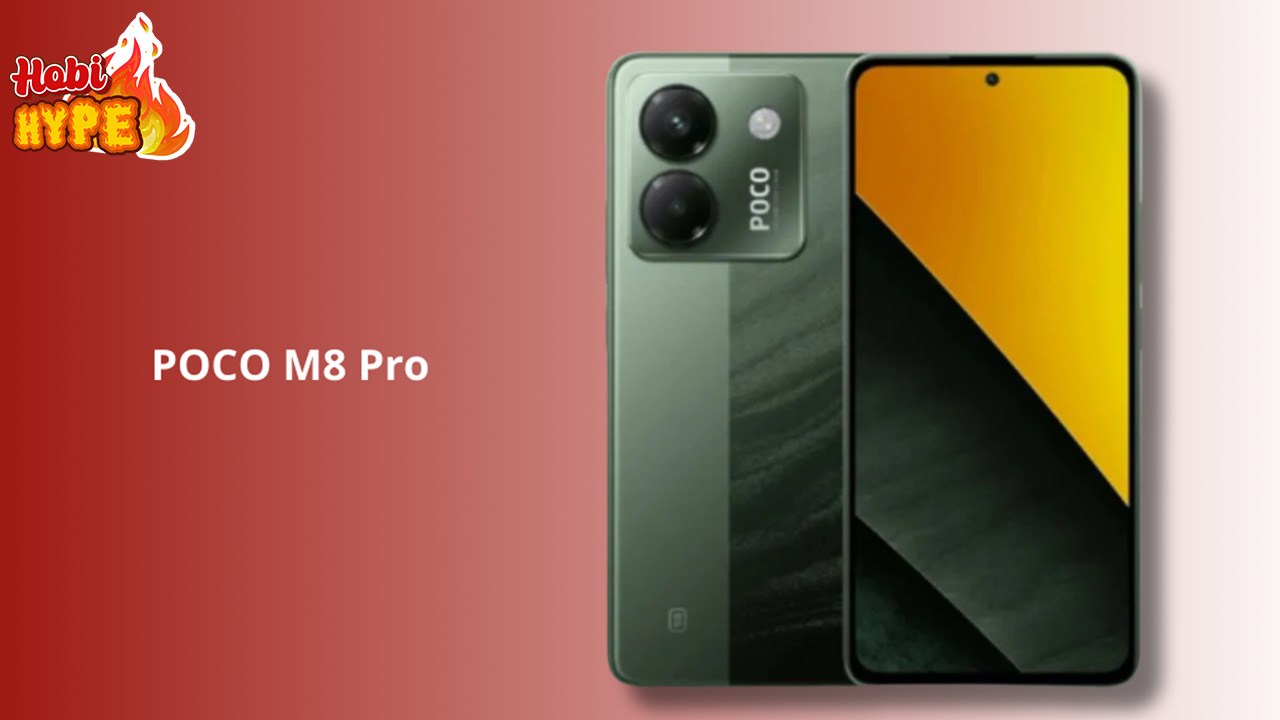 Hobi Hype POCO M8 dan M8 Pro Resmi Rilis di Indonesia