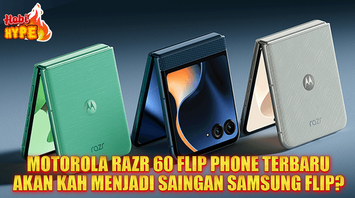 Hobi Hype Moto Razr 60 Rilis di Indonesia 25 Februari 2026! HP Lipat Motorola Ini Bawa Desain Ikonik Dan AI Canggih
