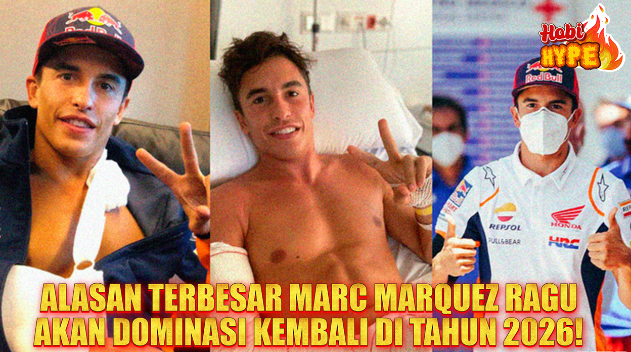 HobiHype Marc Marquez Ungkap Alasan Sulitnya Kembali Dominan di MotoGP 2026