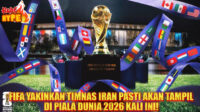 Hobi Hype FIFA Pastikan Timnas Iran Tampil di Piala Dunia 2026