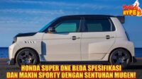 Hobi Hype Honda Super One Bedah Spesifikasi dan Rahasia Makin Sporty Lewat Sentuhan Mugen