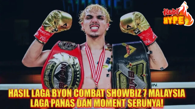 HobiHype Hasil Byon Combat 7 KO Spektakuler & Moment Epik yang Bikin Heboh